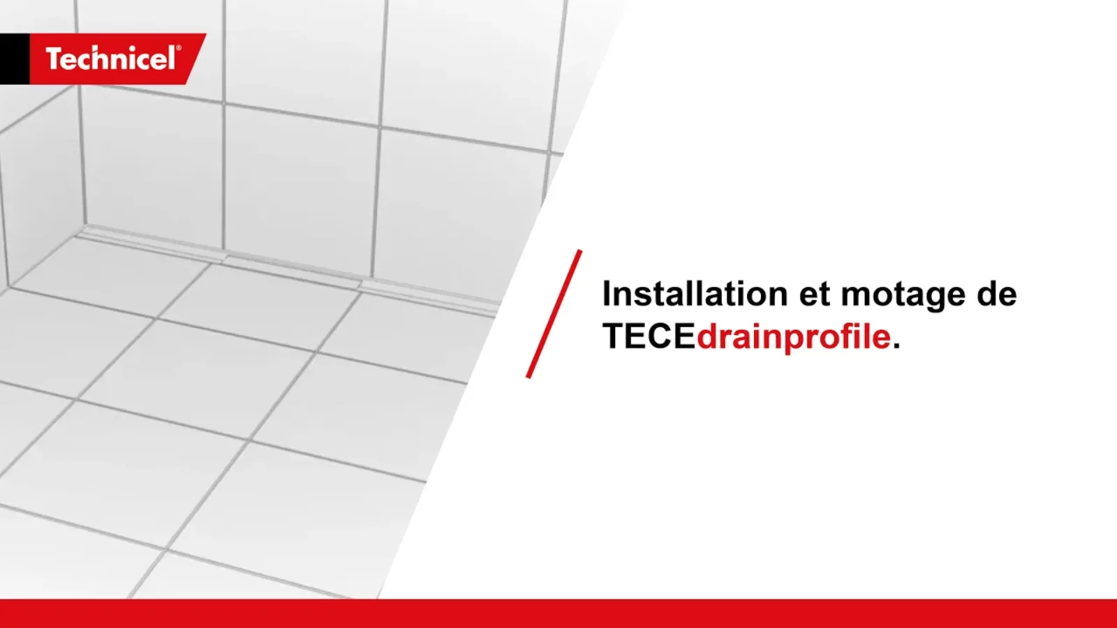 Vidéo d'installation et montage de TECEdrainprofile